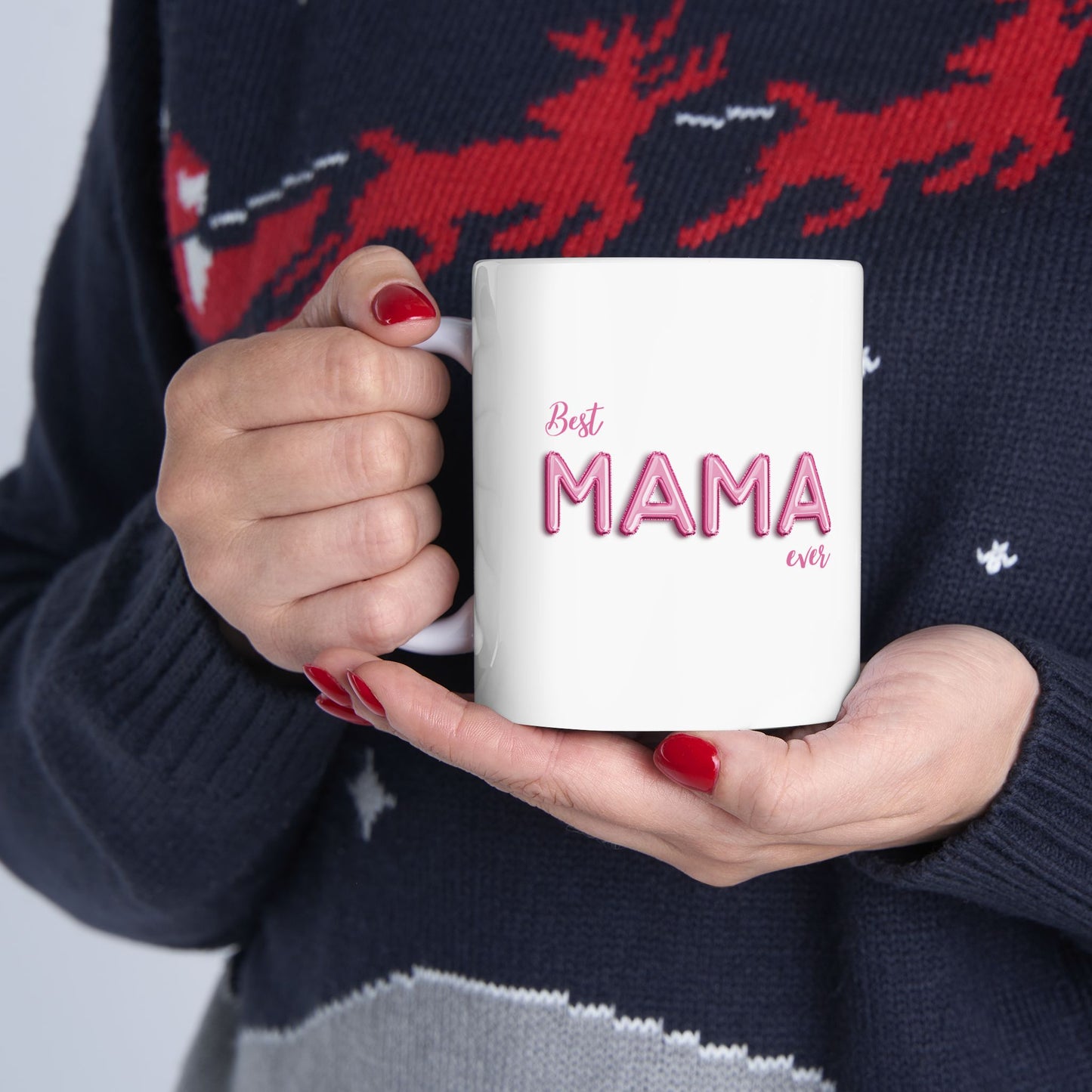 Best Mama Ever Ceramic Mug - Gift for Mom, Mother's Day, Birthday, Coffee Cup, Kitchen Decor