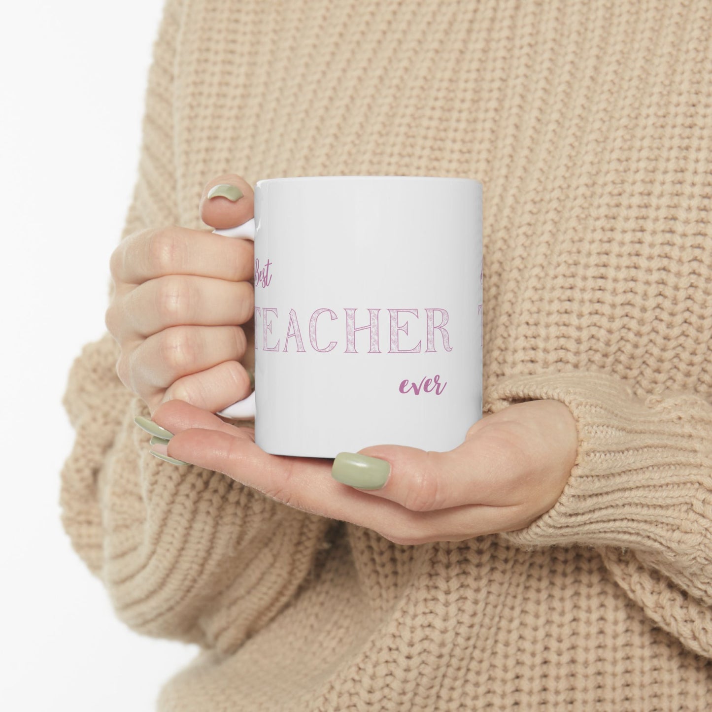 Best Teacher Ever Ceramic Mug - Gift for Educators, Teacher Appreciation, School Supplies, Coffee Lovers, Cute Mug, 11oz, 15oz