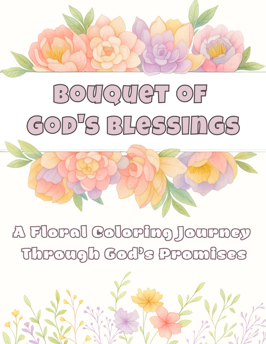 Bouquet of God’s Blessings – Printable Christian Coloring Book for Adults (Digital Download)
